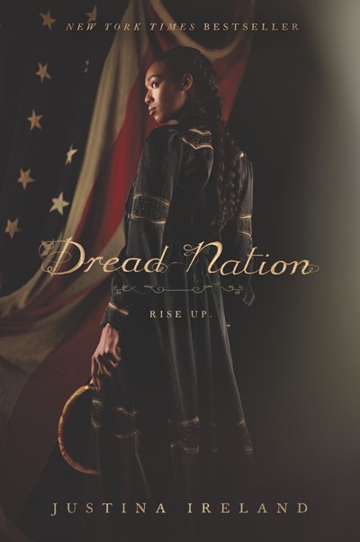 "Dread Nation" by Justine Ireland (Paperback)