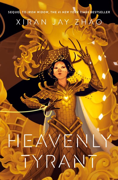 "Heavenly Tyrant" by Xiran Jay Zhao (PREORDER Hardcover)