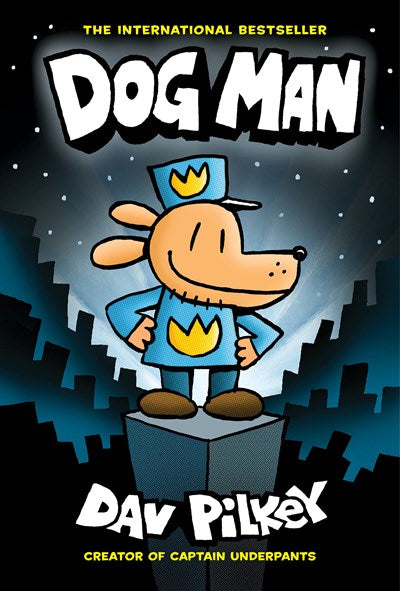 "Dog Man" by Dav Pilkey (Hardcover)