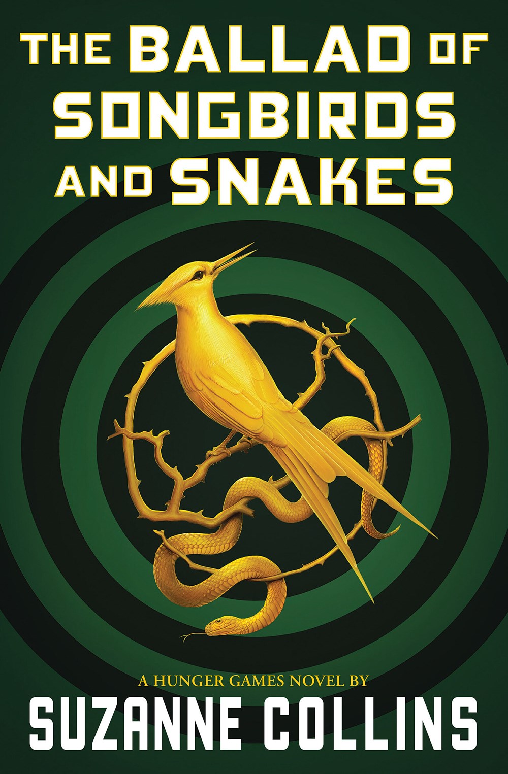 "The Ballad Of Songbirds And Snakes" by Suzanne Collins (New Paperback)