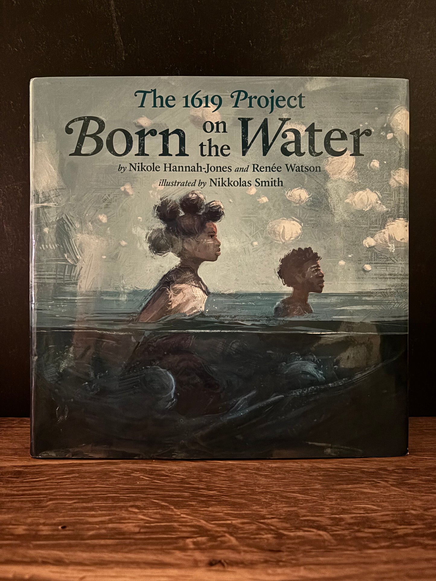 "The 1619 Project: Born On The Water" by Nikole Hannah-Jones and Renée Watson (Preowned Hardcover)