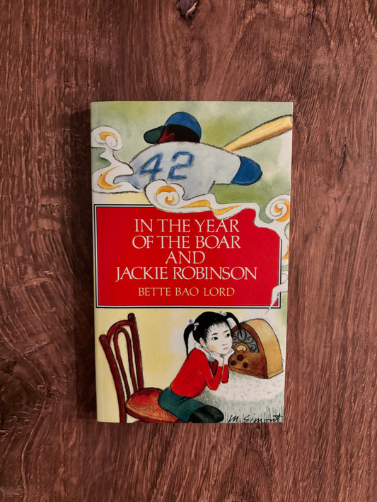 "In the Year of the Boar and Jackie Robinson" by Bette Bao Lord (Preowned Paperback)