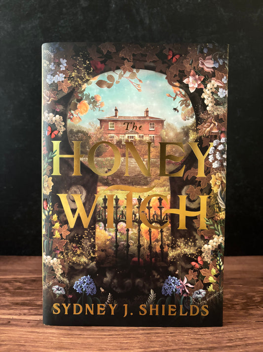 "The Honey Witch" by Sydney J. Shields (Preowned Fairyloot Edition)