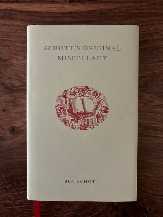 "Schott's Original Miscellany" by Ben Schott (Preowned Hardcover)