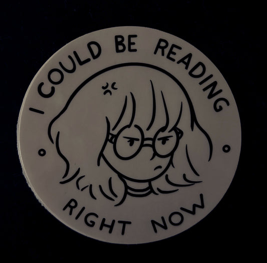 I Could Be Reading Sticker (Jaclynne Anne)