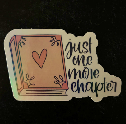 Just One More Chapter Sticker