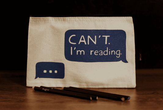 "Can't. I'm reading" pencil pouch | Gibbs Smith
