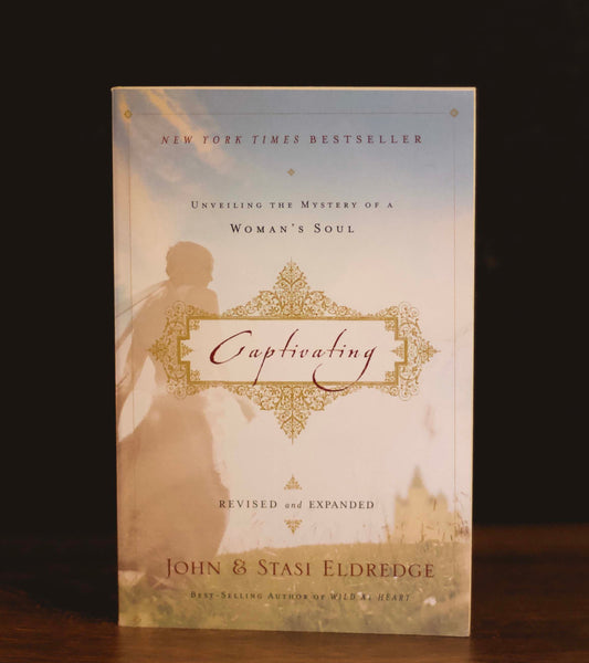 "Captivating: Unveiling The Mystery Of A Woman's Soul" by John & Stasi Eldredge (Preowned Paperback)