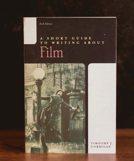 "A Short Guide To Writing About Film" by Timothy J. Corrigan (Preowned Paperback)