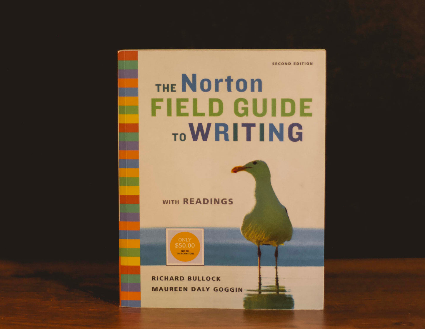 The Norton Field Guide To Writing by Richard Bullock