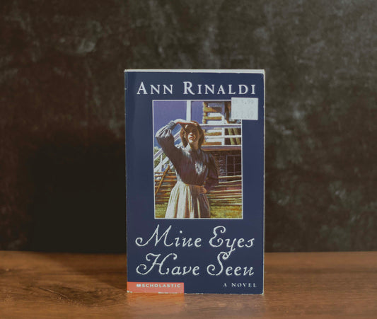 "Mine Eyes Have Seen" by Ann Rinaldi (Preowned Paperback)