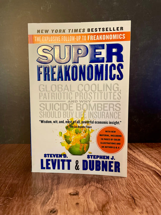 "SuperFreakonomics" by Steven D. Levitt & Stephen J. Dubner (Preowned Paperback)