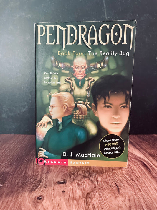 "Pendragon #4: The Reality Bug" by D.J. McHale (Paperback)