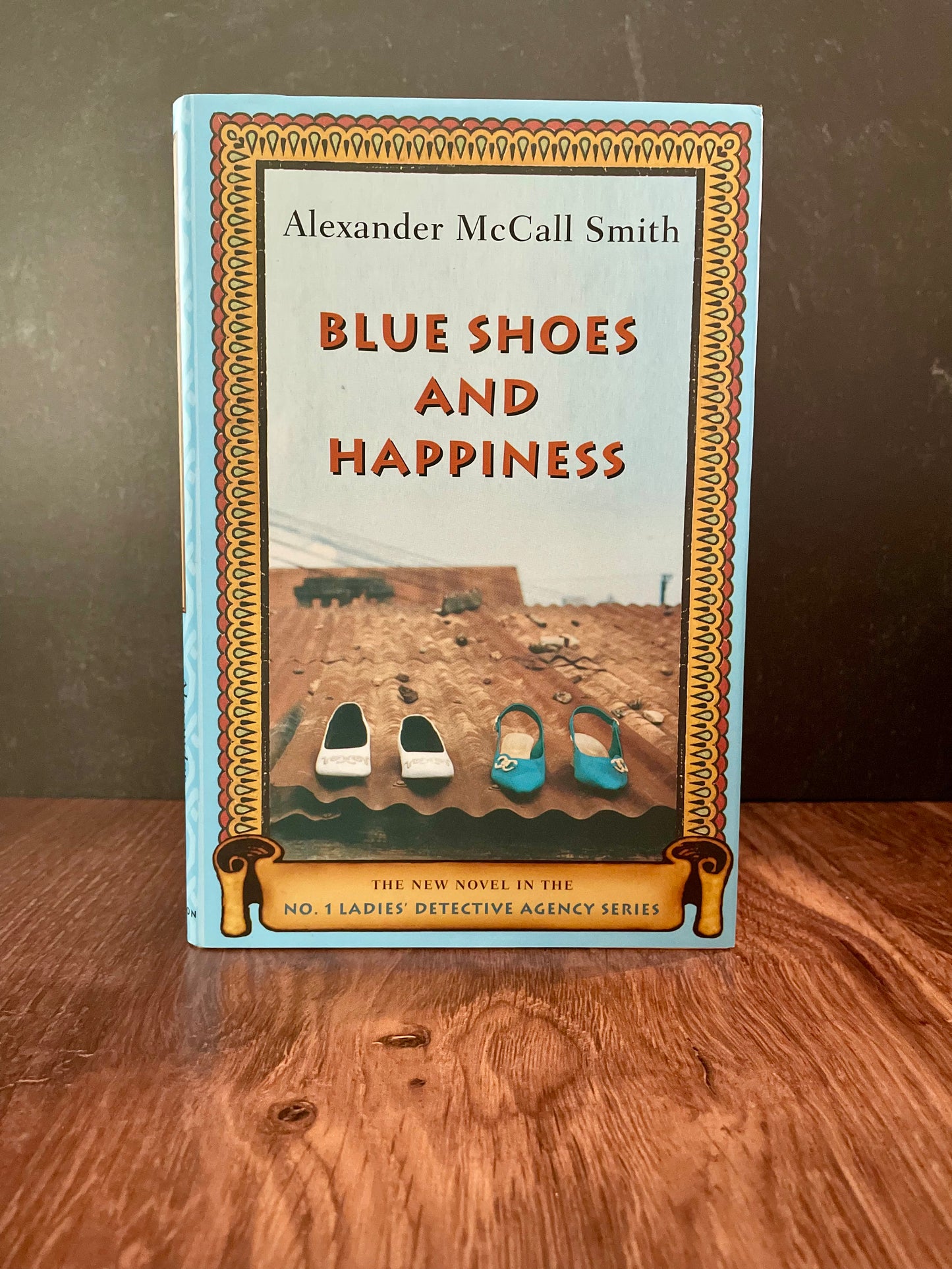 "Blue Shoes And Happiness"  by Alexander McCall Smith (Hardcover)