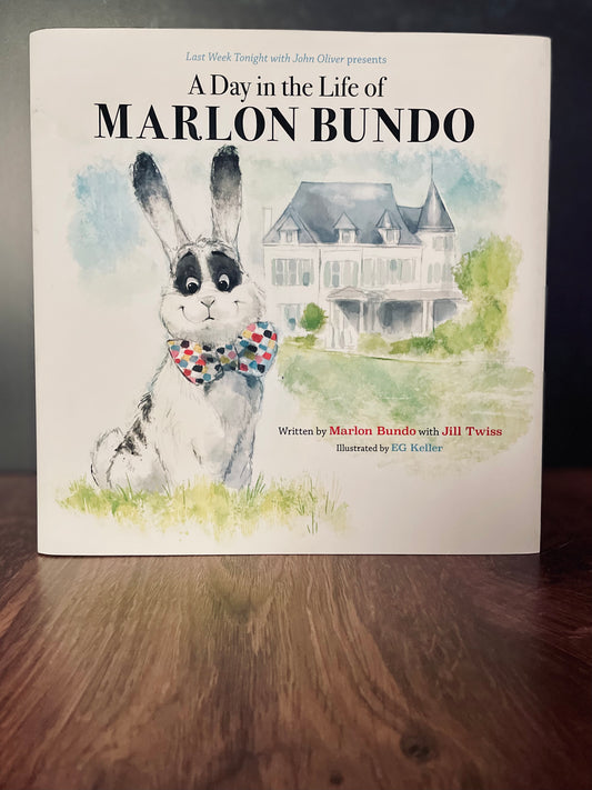 "A Day In The Life Of Marlon Bundo" by Jill Twiss & EG Keller (Hardcover)