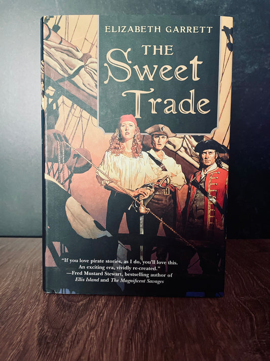 "The Sweet Trade" by Elizabeth Garrett (Hardcover)