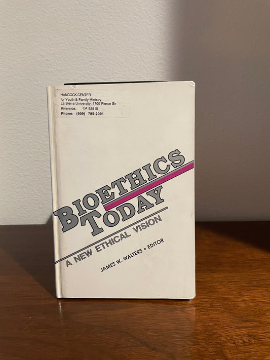 "Bioethics Today" Edited by James W. Walters (Preowned Hardcover)