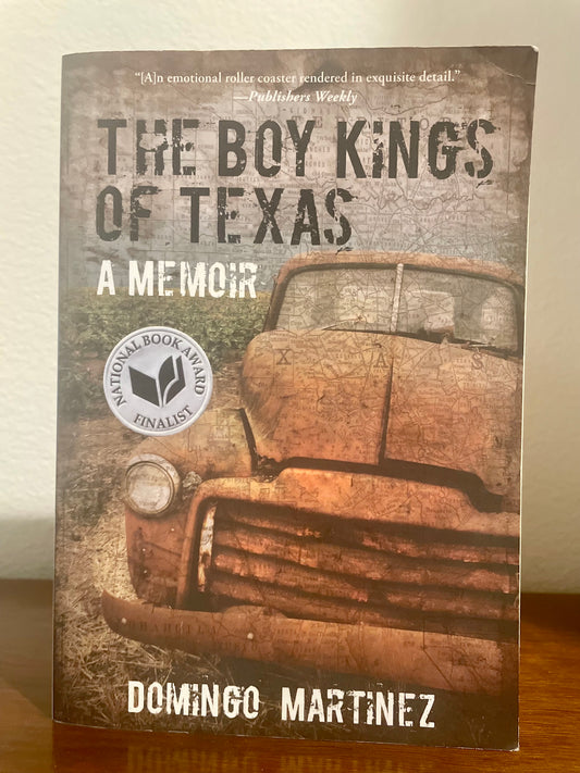 "The Boy Kings of Texas" by Domingo Martinez (Preowned Paperback)