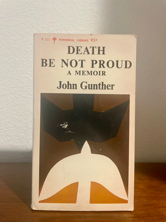 "Death Be Not Proud" by John Gunther (Antique Paperback)
