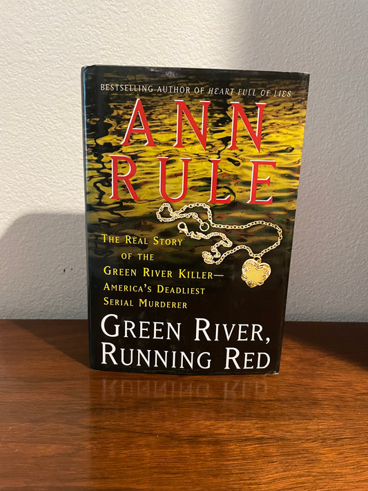 "Green River, Running Red" by Ann Rule (Preowned Hardcover)