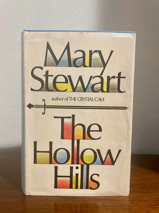 "The Hollow Hills" by Mary Stewart (Vintage Hardcover)