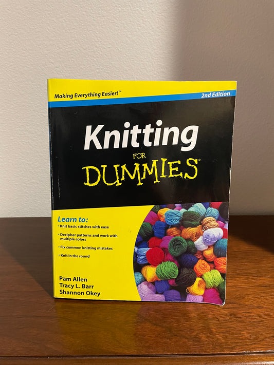 "Knitting for Dummies" by Pam Allen, Tracy L. Barr & Shannon Okey (Preowned Paperback)