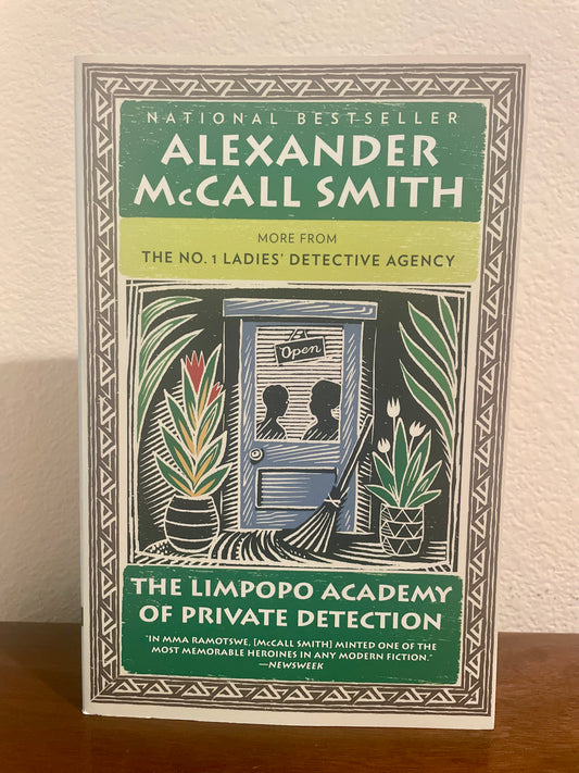 "The Limpopo Academy Of Private Detection" by Alexander McCall Smith (Preowned Paperback)