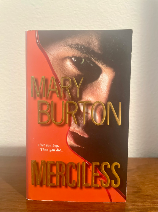 "Merciless" by Mary Burton (Preowned Paperback)