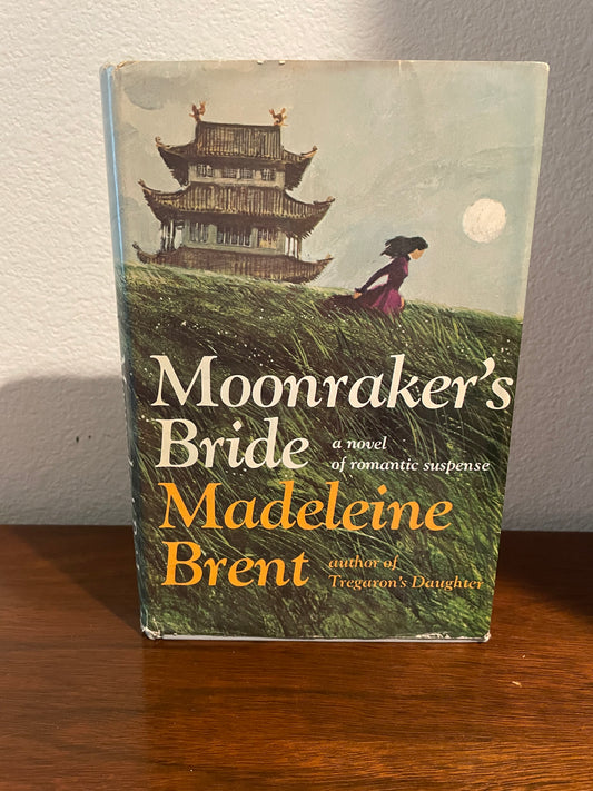 "Moonraker's Bride" by Madeleine Brent (Antique Hardcover)