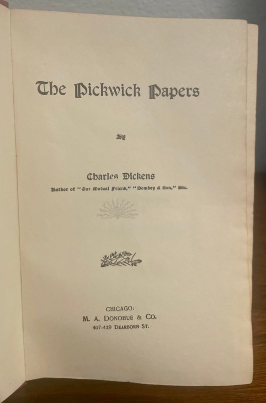 "The Pickwick Papers" by Charles Dickens (Antique Hardcover)