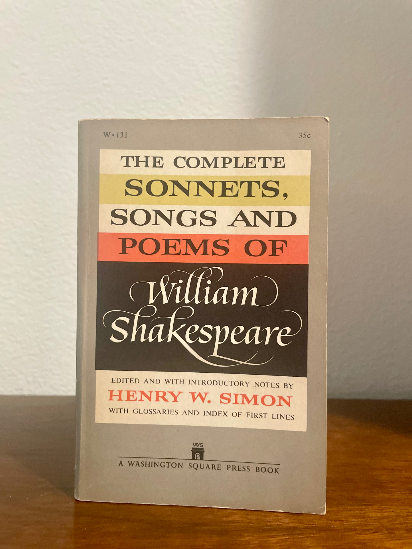 "The Complete Sonnets, Songs, and Poems of William Shakespeare" edited by Henry W. Simon (Antique Paperback)