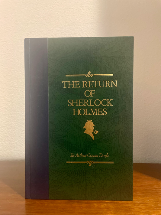 "The Return of Sherlock Holmes" by Sir Arthur Conan Doyle (Preowned Hardcover)