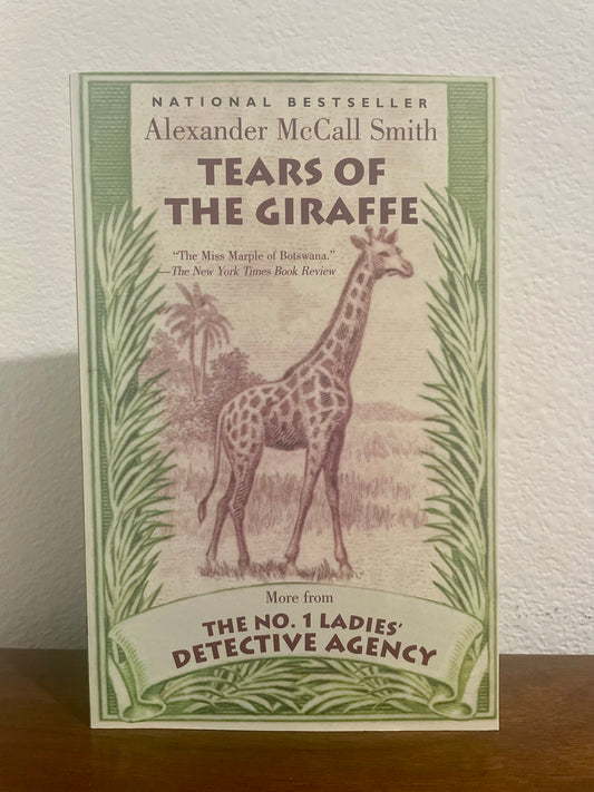 "Tears Of The Giraffe" by Alexander McCall Smith (Preowned Paperback)