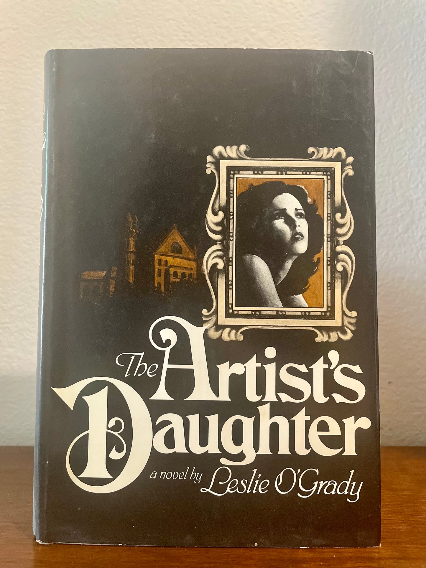 "The Artist's Daughter" by Leslie O'Grady (Preowned Hardcover)