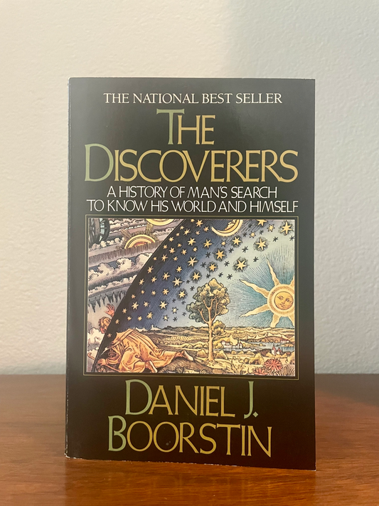 "The Discoverers: A History of Man's Search To Know His World And Himself" by Daniel J. Boorstin (Preowned Paperback)