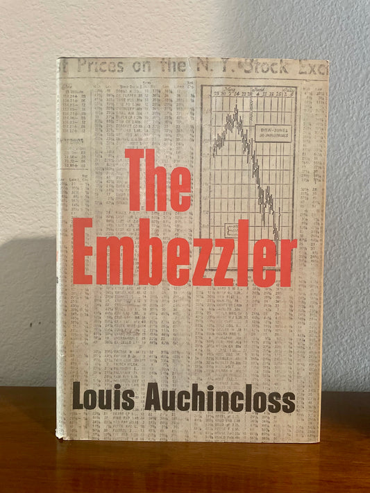 "The Embezzler" by Louis Auchincloss (Preowned Hardcover)