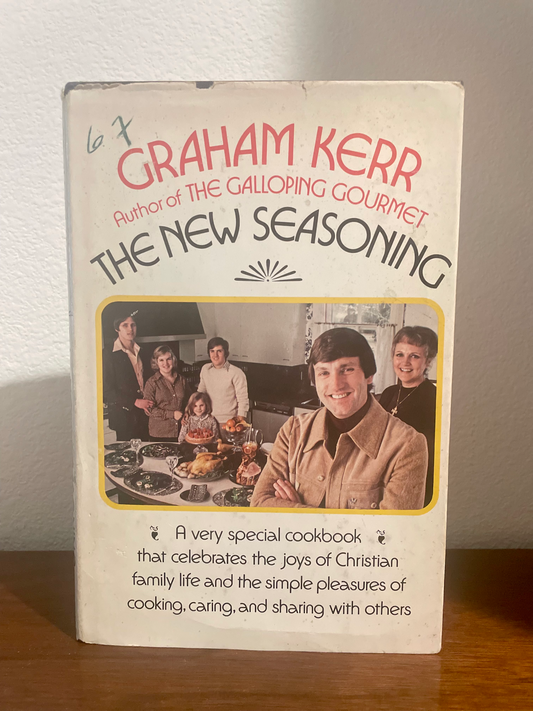 Graham Kerr's The New Seasoning (Vintage hardcover)