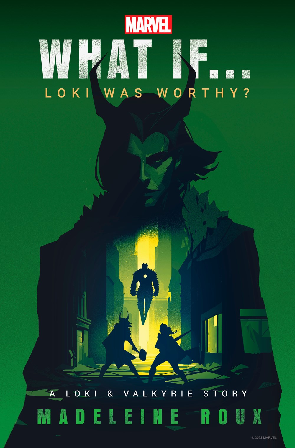 "What If...Loki Was Worthy" by Madeleine Roux  (Hardcover)