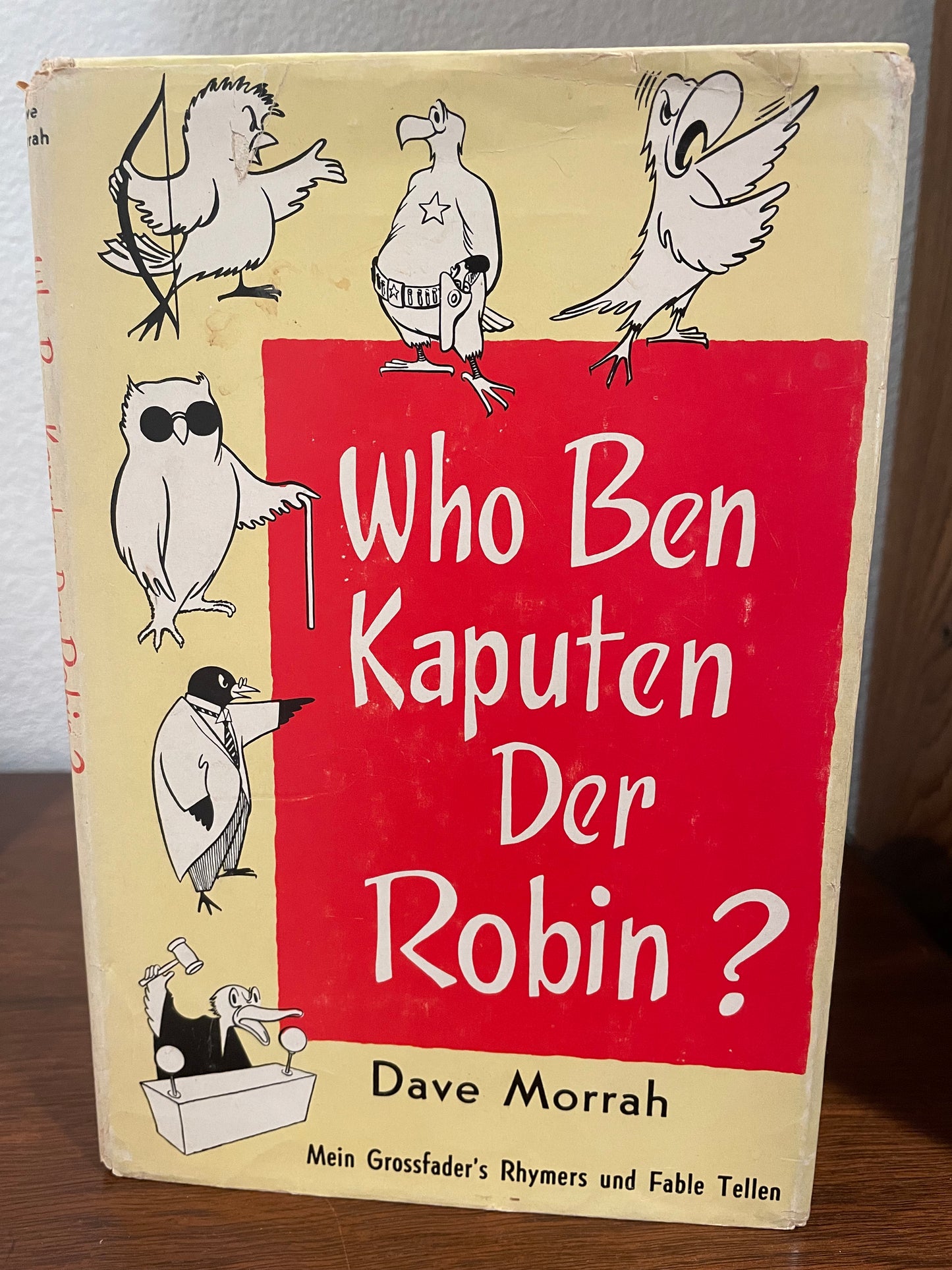 "Who Ben Kaputen Der Robin?" by Dave Morrah (Vintage Hardcover)